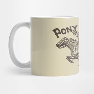 Pony Express 4 by Buck Tee Mug